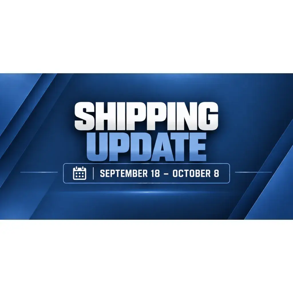 Shipping Update: September 18 – October 8